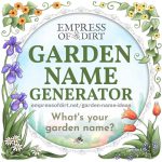 the ultimate garden name generator find the perfect name for your green haven